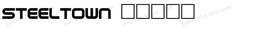 SteelTown字体转换
