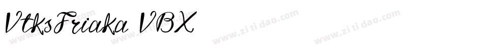 VtksFriaka-VBX6字体转换