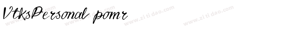 VtksPersonal-pomr字体转换