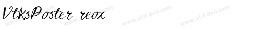 VtksPoster-reox字体转换