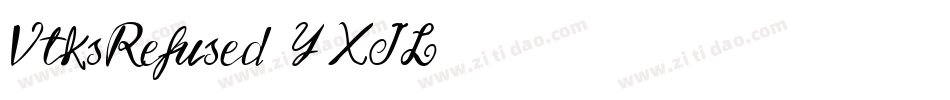 VtksRefused-YXJL字体转换