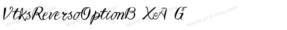VtksReversoOptionB-XA1G字体转换
