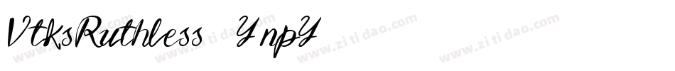 VtksRuthless-6YnpY字体转换