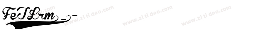 FeTLrm2_0字体转换