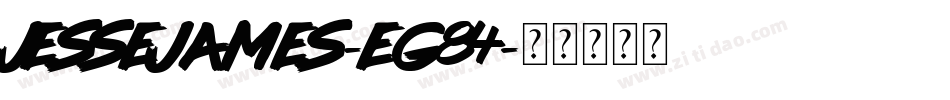 Jessejames-EG84字体转换