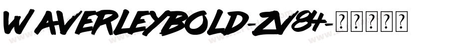 WaverleyBold-zv84字体转换