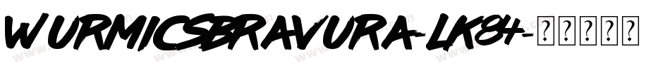 WurmicsBravura-LK84字体转换