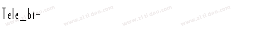 Tele_bi字体转换