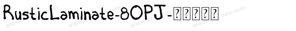RusticLaminate-8OPJ字体转换
