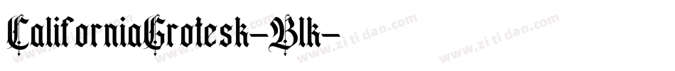 CaliforniaGrotesk-Blk字体转换