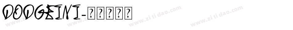 Dodgeini字体转换