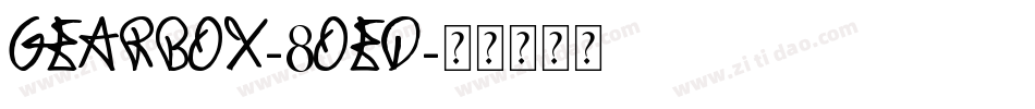 Gearbox-8OED字体转换