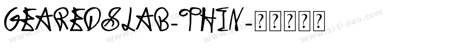 gearedslab-thin字体转换