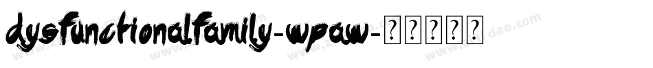 DysfunctionalFamily-wPAw字体转换
