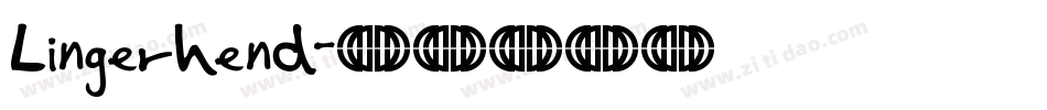 Lingerhend字体转换