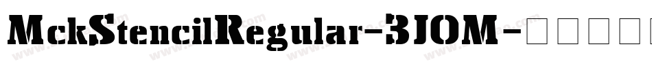 MckStencilRegular-3JOM字体转换