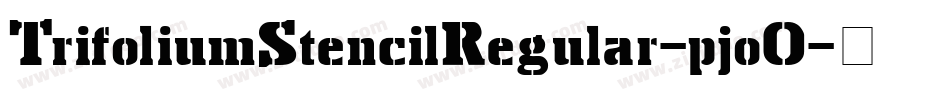 TrifoliumStencilRegular-pjoO字体转换