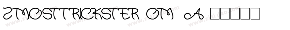 ZMostTrickster-oM1a字体转换