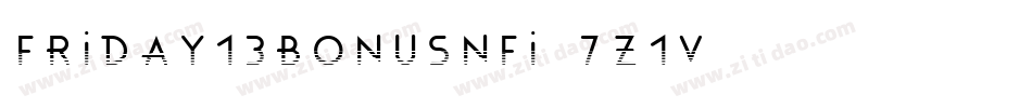 Friday13BonusNfi-7Z1V字体转换