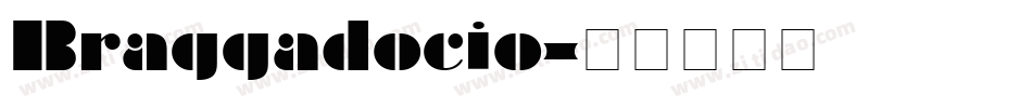 Braggadocio字体转换