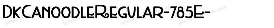 DkCanoodleRegular-785E字体转换