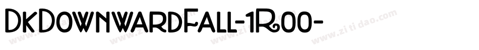 DkDownwardFall-1R00字体转换