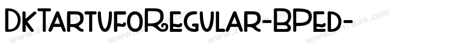 DkTartufoRegular-BPed字体转换