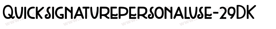 Quicksignaturepersonaluse-29DK字体转换