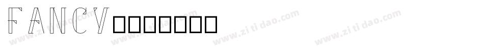 FANCY!字体转换