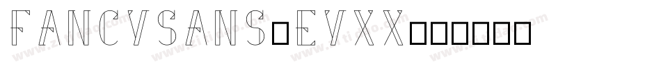 FancySans-eYXx字体转换