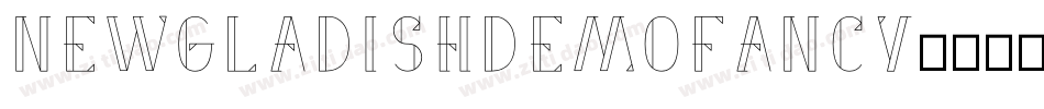 NewGLADISHdemoFancy字体转换