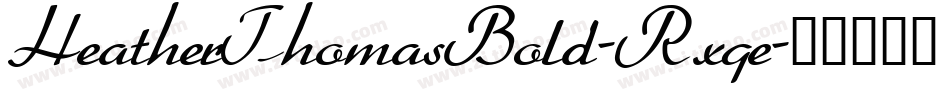 HeatherThomasBold-Rxqe字体转换