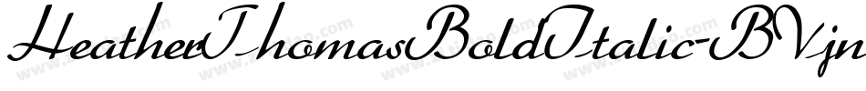 HeatherThomasBoldItalic-BVjn字体转换