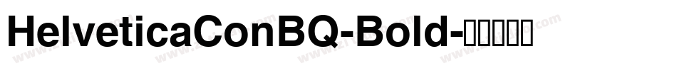 HelveticaConBQ-Bold字体转换