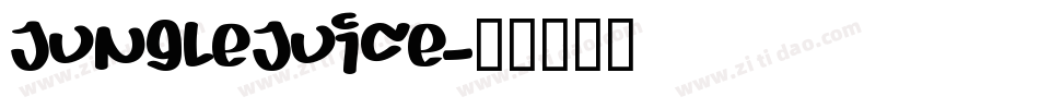 JungleJuice字体转换