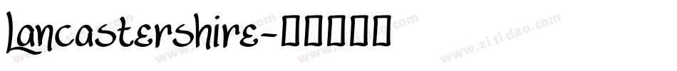 Lancastershire字体转换