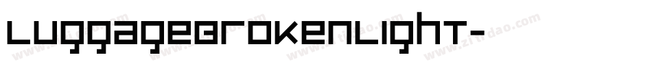 LuggageBrokenLight字体转换