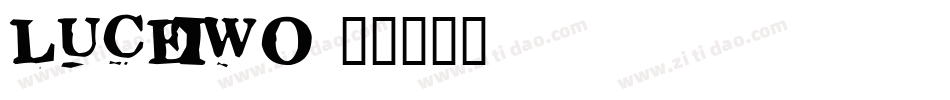 LuceTwo字体转换