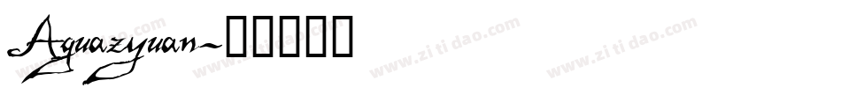 Aguazyuan字体转换