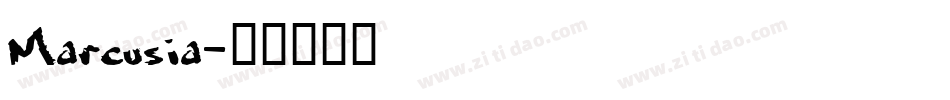 Marcusia字体转换