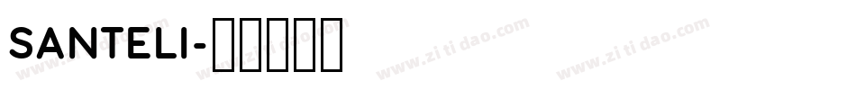 Santeli字体转换