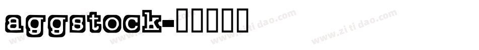 aggstock字体转换