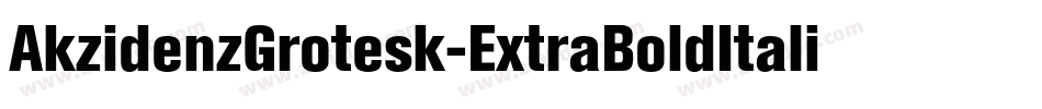 AkzidenzGrotesk-ExtraBoldItalic字体转换
