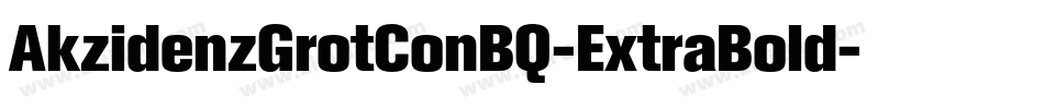 AkzidenzGrotConBQ-ExtraBold字体转换