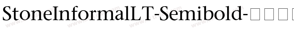 StoneInformalLT-Semibold字体转换