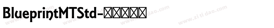 BlueprintMTStd字体转换