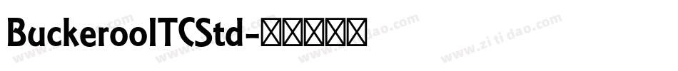 BuckerooITCStd字体转换