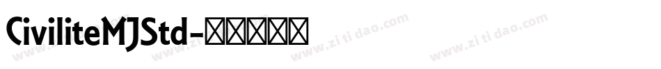 CiviliteMJStd字体转换