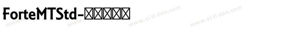 ForteMTStd字体转换