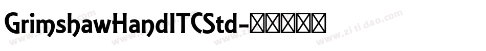 GrimshawHandITCStd字体转换